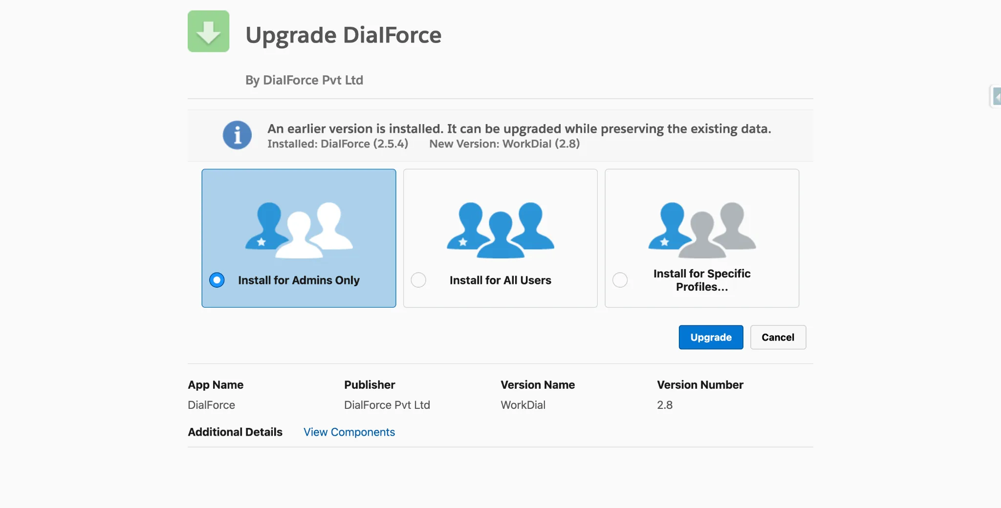 The Salesforce AppExchange install screen for the WorkDial managed package, choosing access for Admins Only, All Users, or Specific Profiles
