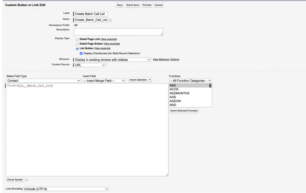 Salesforce Custom Button or Link Edit screen with Label set to Create Batch Call List, Display Type set to List Button, Behavior set to display in existing window with sidebar, Content Source set to URL, and the flow URL entered.