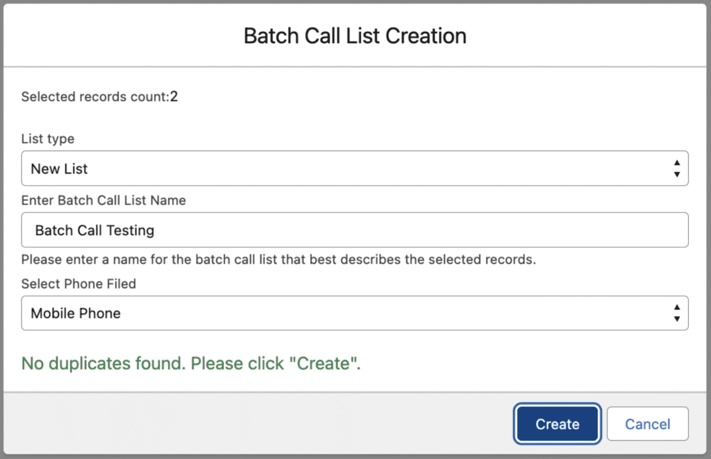 Batch Call List Creation dialog with all fields set and the message No duplicates found. Please click Create.
