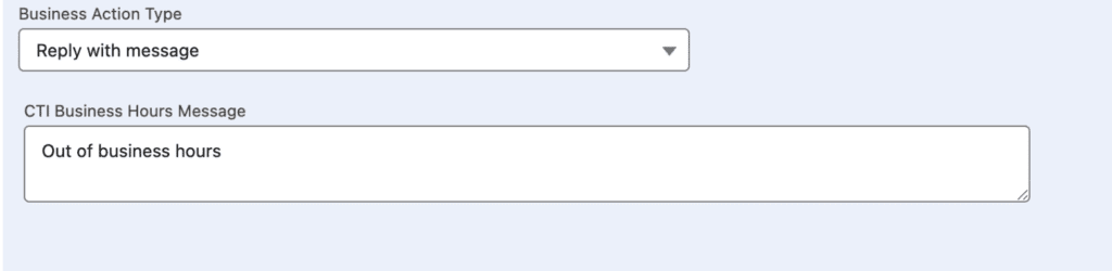The Reply with Message option with the CTI Business Hours Message box.