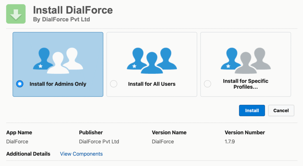 Salesforce AppExchange install screen titled Install DialForce by DialForce Pvt Ltd, showing the three install options with Install for Admins Only selected, plus Install and Cancel buttons.